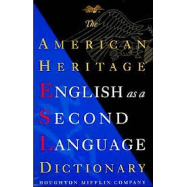 English as a Second Language Dictionary, The American Heritage
